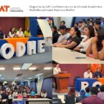 Organiza la UAT conferencias en la Unidad Académica Multidisciplinaria Reynosa Rodhe